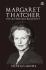 Margaret Thatcher: The Authorized Biography